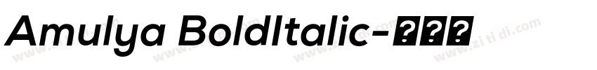 Amulya BoldItalic字体转换